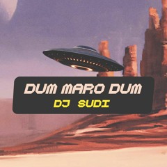 Dum Maro Dum (DJ SUDI Blend)