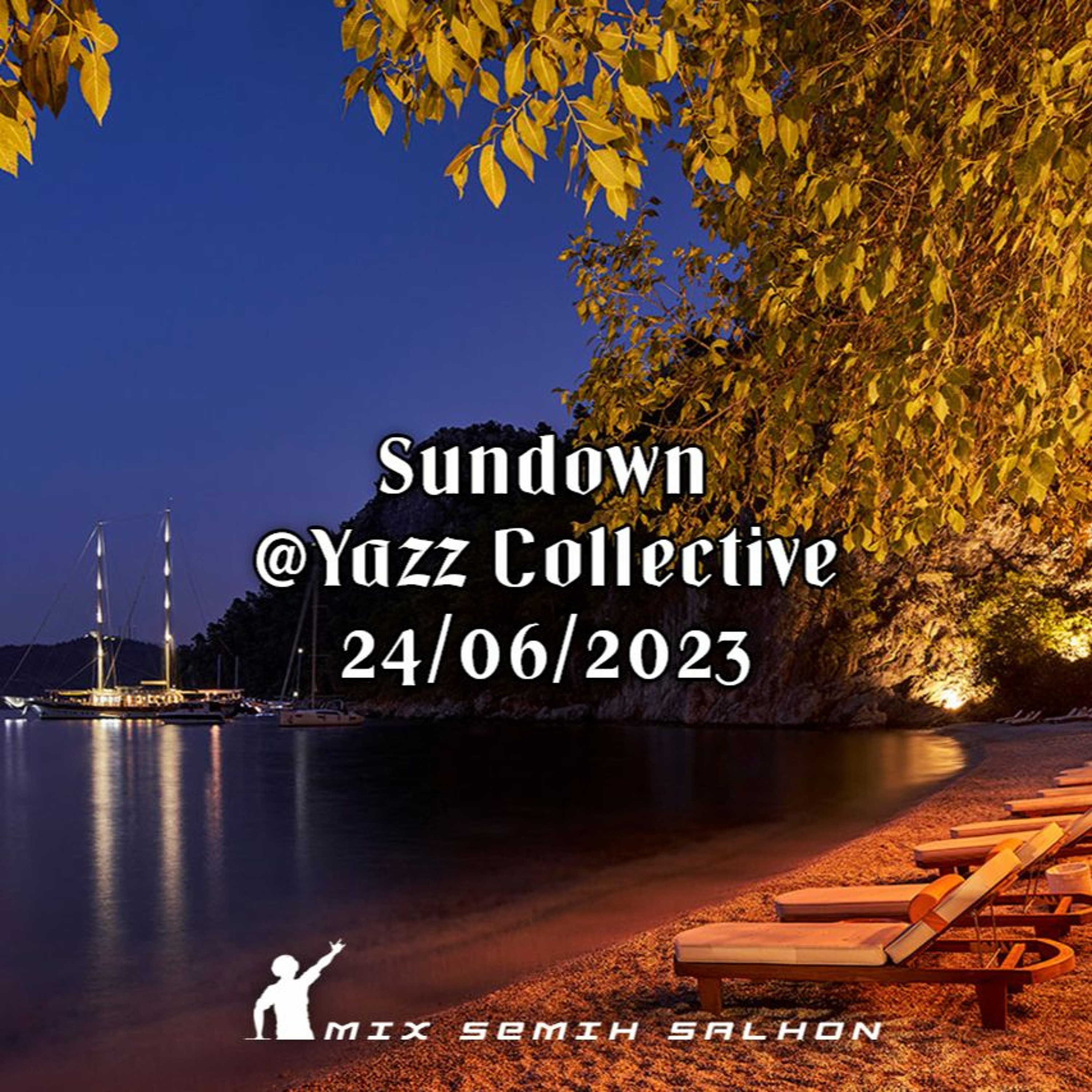 Sundown @Yazz Collective 24/06/2023