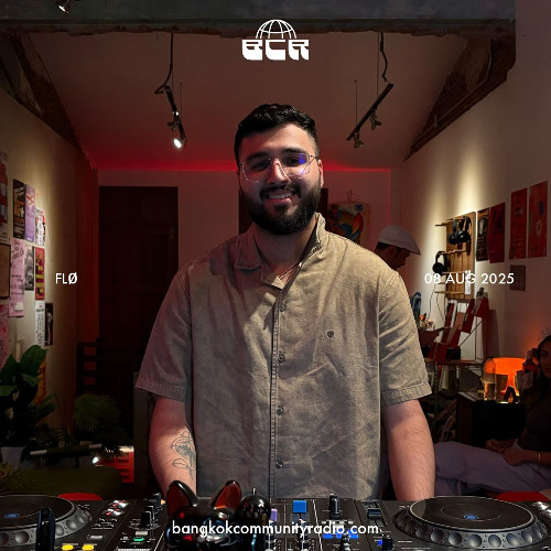 FLØ - 8th August 2025 | Bangkok Community Radio