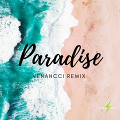 Meduza - Paradise (Venancci Remix)