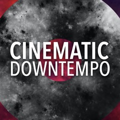 Cinematic Emotional Downtempo