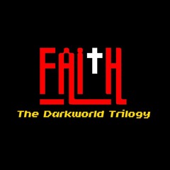 FAItH: The Dark World Trilogy