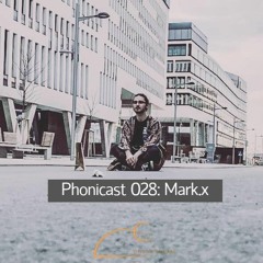 Phonicast 028: Mark.x