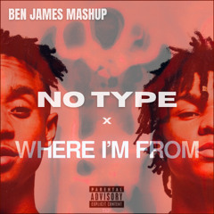 Rae Sremmurd x Cassian - No Type x Where I'm From | Ben James Mashup