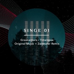 Groovernors - Timelapse (Zeitmaler Remix)