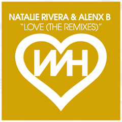 Natalie Rivera & Alenx B  - Love (Edward Botero Remix) PROMO EDIT