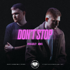 Ryan Audley & Nuwei - Don't Stop