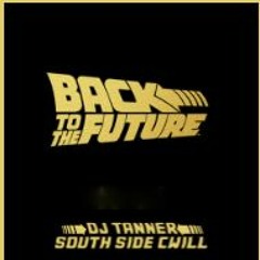 Back to the Future ft South Side Cwill