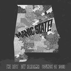 episode 272 : Manic State! The Best DIY Alabama Soundz of 2023