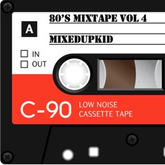 80's Mixtape VOL 4