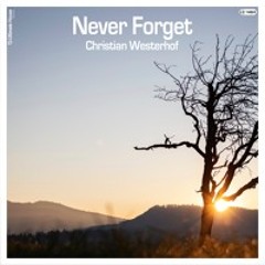 Christian Westerhof - Never Forget