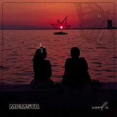 MCMSTR - Need U