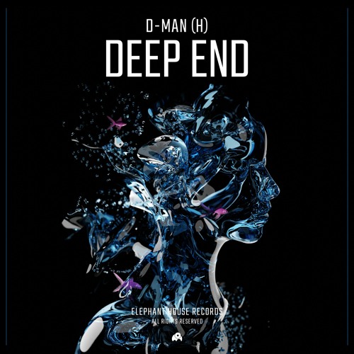 D - MAN (H) - Deep End (OUT 14/05) [Teaser]