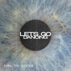 Let’s go dancing