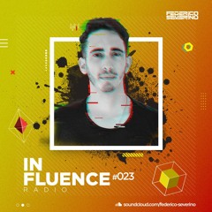 In-Fluence Radio #023