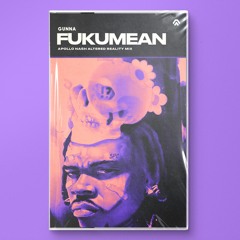 Gunna - fukumean (Apollo Nash Altered Reality Mix)