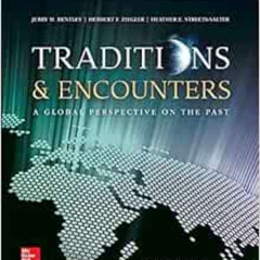 [ACCESS] EBOOK ✉️ Traditions & Encounters: A Global Perspective on the Past, Vol.2 by
