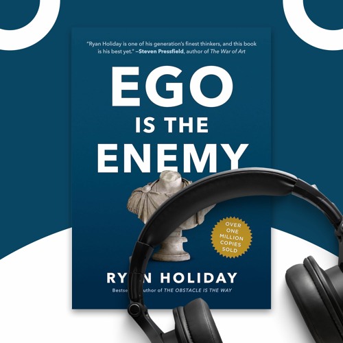 Ego Is the Enemy by Holiday, Ryan