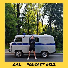 6̸6̸6̸6̸6̸6̸ | Gal - Podcast #122