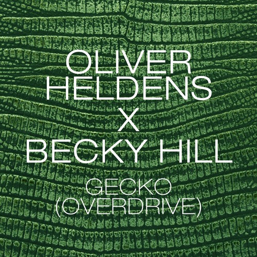 Gecko (Overdrive) [Extended Edit]