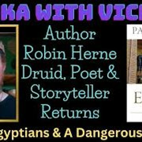 Fika With Vicky - Author Robin Herne Returns - Pantheon  The Egyptians & A Dangerous Place