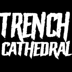 StompR - Trench Cathedral