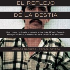 [epub Download] El reflejo de la bestia BY : Xiomara Barrera & Rafael Poveda Mendoza