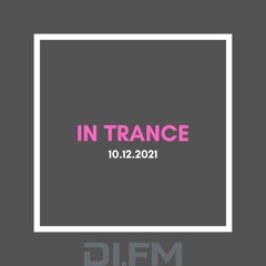 Rafael Osmo - In Trance (10.12.2021) - Di.fm -