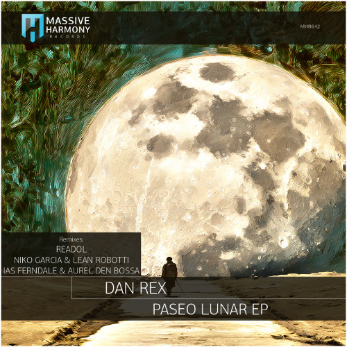 MHR642 Dan Rex - Paseo Lunar EP [Out August 08]