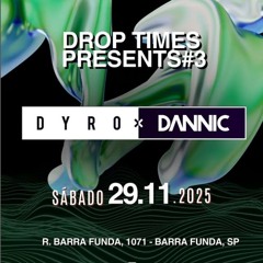 Dyro vs Dannic - Drop Times Presents #3 - Warm-up Set