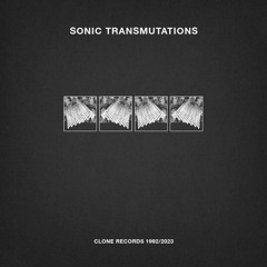 Sonic Transmutations - Clone Records 1992/2023 - C#+31