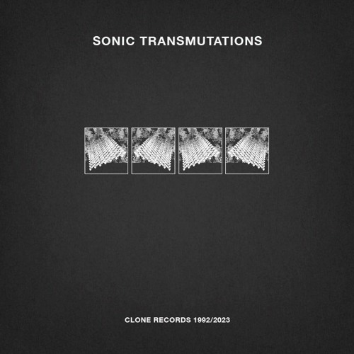 Sonic Transmutations - Clone Records 1992/2023 - C#+31