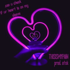 .can u check if ur heart is on my sleeve (prod. stxkout)