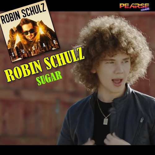 Robin Schulz - Sugar - Rock cover by Pearse