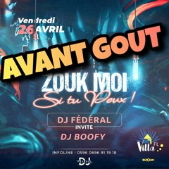 AVANT GOUT 26 Avril ( Dj Federal)