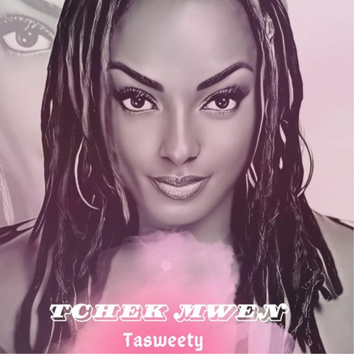 TCHEK MWEN - TASWEETY (bouyon 2024)