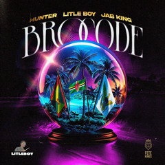 Hunter x Jab King - Bro Code (Prod. Litleboy) | 2025 Bouyon