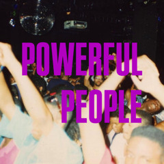 POWERFUL PEOPLE ...NICKS LEFTFIELD DISCO MIX APRIL 25