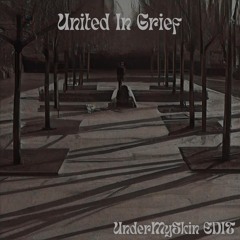 FREE DOWNLOAD United In Grief EDIT