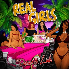 Real Girls ft. Liah Marcelle