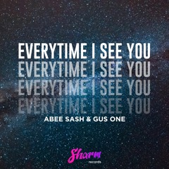 Abee Sash & Gus One - Everytime I See You (Original Mix)