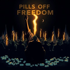 PILLS OF FREEDOM