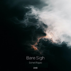 Bare Sigh - Soheil Rajab