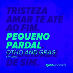 Pequeno Pardal (Original Mix)
