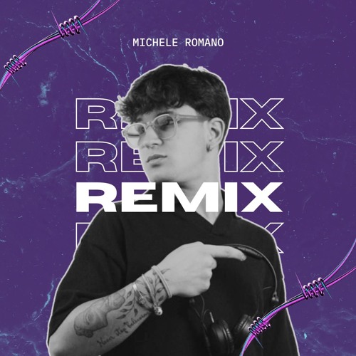 REMIX - Michele Romano 💽
