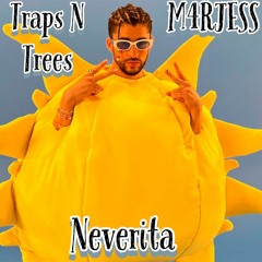 Neverita - TrapsNTrees X M4RJess Remix)(FREE DL)