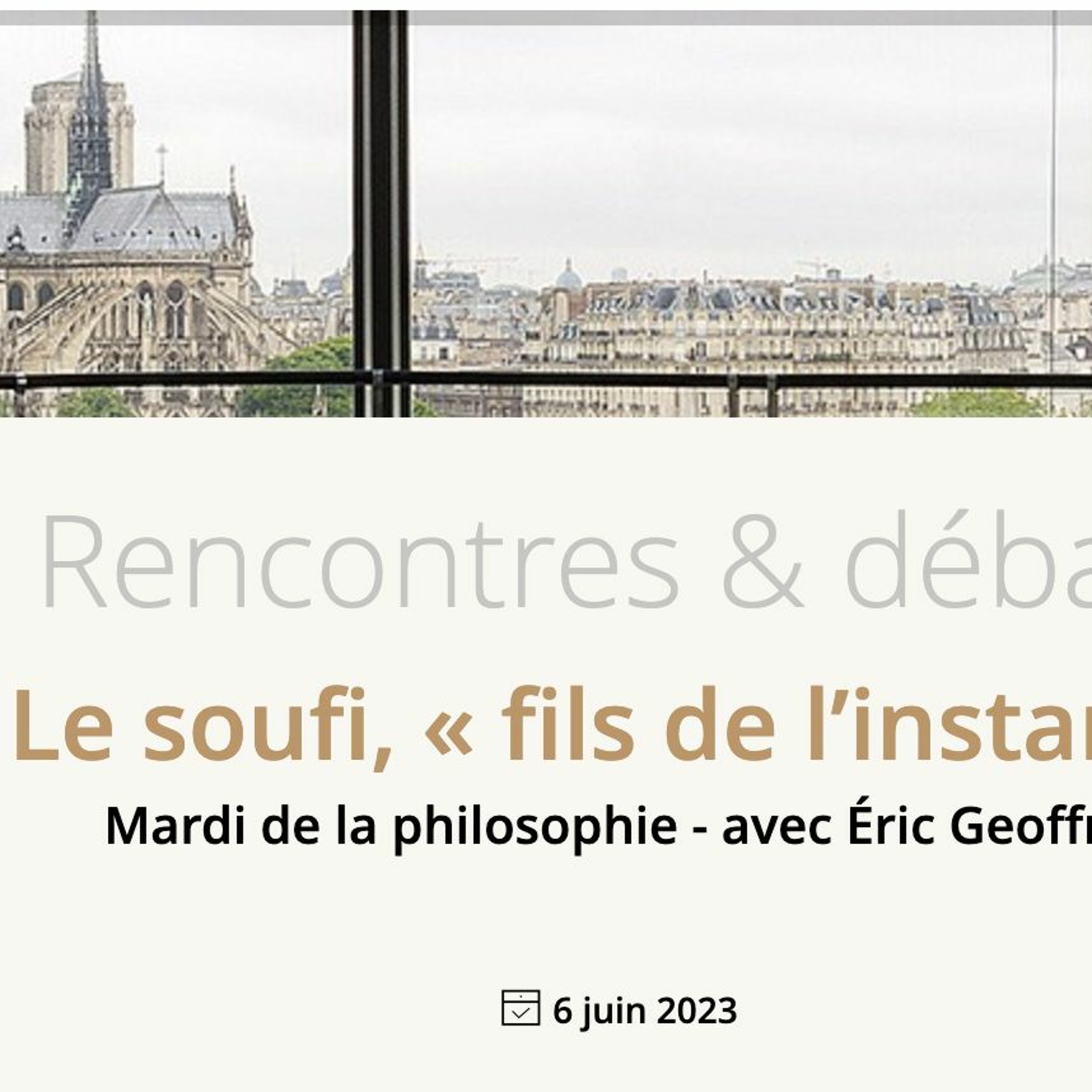 Mardi de la philosophie : Le soufi, « fils de l’instant », avec Éric Geoffroy episode artwork