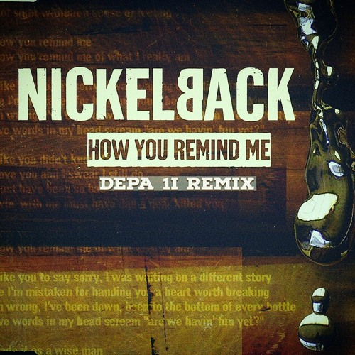 Stream Nickelback - How You Remind Me Remix (Rockstar Riddim) by Depa 1i by  Dj Depa 1i | Listen online for free on SoundCloud