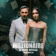 Millionaire (Remix) Yo Yo Honey Singh | Glory | DJ Amrit Official | New Trending Song 2024 ||