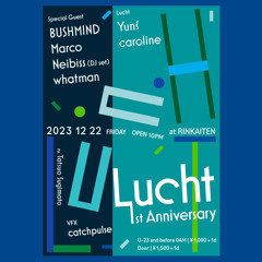 Lucht 1st anniversary Mix CD data